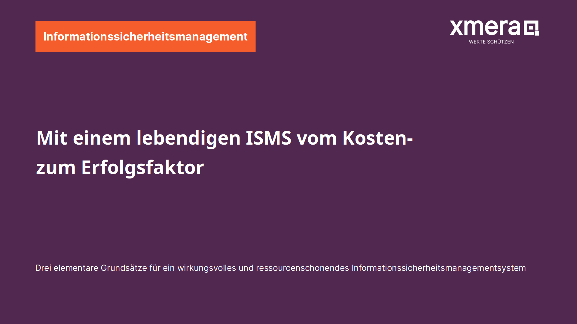 ISMS: So wird’s zum Erfolgsfaktor