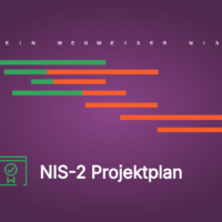 NIS-2-Projektplan: Dein Wegweiser zur erfolgreichen ISMS-Implementierung NIS-2 Projektplan | Dein Weg zum erfolgreichen ISMS